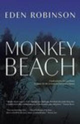 Monkey Beach - Robinson, Eden (2001)