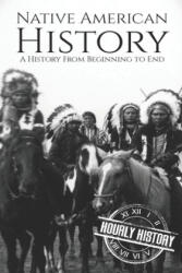 Native American History - Hourly History (ISBN: 9781088459089)