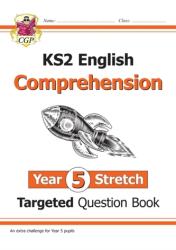 KS2 English Targeted Question Book: Challenging Reading Comprehension - Year 5 Stretch (ISBN: 9781789083712)