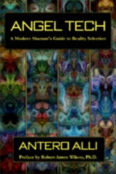 Angel Tech - Antero Alli (ISBN: 9781935150954)