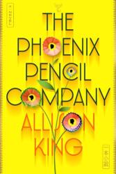 The Phoenix Pencil Company (ISBN: 9780063447929)