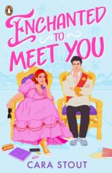 Enchanted To Meet You - Cara Stout (ISBN: 9780241691168)
