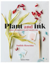 Plant and Ink - Rosema, Judith (ISBN: 9781800923102)