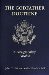 Godfather Doctrine - Hulsman (ISBN: 9780691141473)