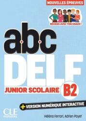 Abc DELF Junior Scolaire B2 (ISBN: 9783125301184)