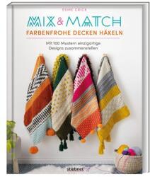 Mix & Match Farbenfrohe Decken häkeln (ISBN: 9783830721437)