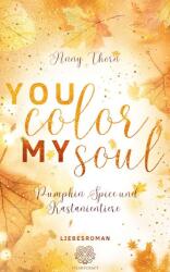 You Color my Soul (ISBN: 9783985955725)