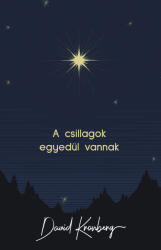 A csillagok egyedül vannak (ISBN: 9786156690784)