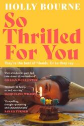 So Thrilled For You (ISBN: 9781529301687)