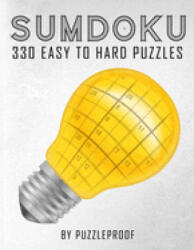 Sumdoku Puzzles For Adults: 330 Easy To Hard Sumdoku (2020)