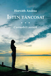 Isten táncosai - Csernobili sorsok (ISBN: 9789639263918)