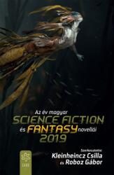 Az év magyar science fiction és fantasy novellái 2019 (ISBN: 9789634068983)