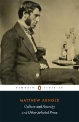 Culture and Anarchy and Other Selected Prose (ISBN: 9780141396248)