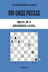 500 Chess Puzzles, Mate in 4, Advanced Level - Chess Akt (ISBN: 9781006892547)