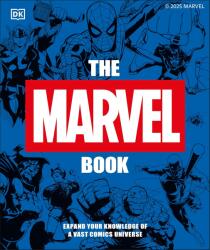 The Marvel Book New Edition - Stephen Wiacek (ISBN: 9780241718513)