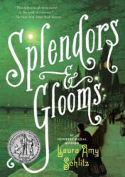 Splendors and Glooms - Laura Amy Schlitz (ISBN: 9780763694494)