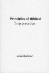 Principles of Biblical Interpretation - Louis Berkhof (ISBN: 9780801064777)