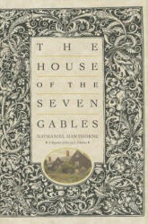 The House of the Seven Gables - Nathaniel Hawthorne (ISBN: 9781429093521)