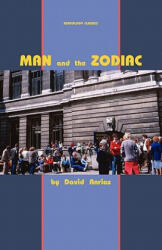 Man and the Zodiac - David Anrias (ISBN: 9781933303406)
