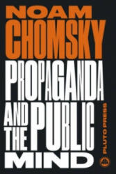 Propaganda and the Public Mind - Noam Chomsky (2015)