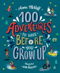 100 Adventures to Have Before You Grow Up (2020)