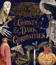 The Sticker Treasury of Ghosts & Dark Curiosities - Smith Street Books (ISBN: 9781923239371)