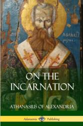 On the Incarnation (ISBN: 9781387843343)