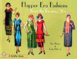 Flapper Era Fashions from the Roaring '20s - Lindy McCord (ISBN: 9780764320750)