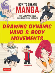 How to Create Manga: Drawing Actions, Movements and Gestures - Sideranch (ISBN: 9784805318638)