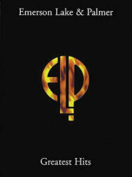 Emerson, Lake, & Palmer - Greatest Hits: P/V/G Folio - Lake Emerson (ISBN: 9780825615368)