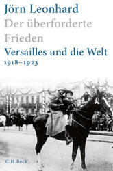 Der überforderte Frieden (ISBN: 9783406725067)
