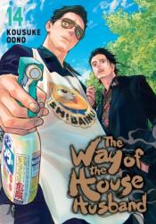 The Way of the Househusband, Vol. 14 - Kousuke Oono (ISBN: 9781974755349)