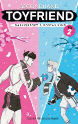 Secondhand Toyfriend - Volume 2 - Kostas Kind (ISBN: 9783737374347)