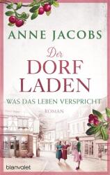 Der Dorfladen - Was das Leben verspricht (ISBN: 9783764508463)