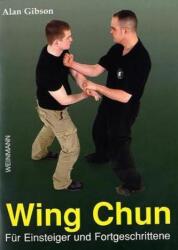 Wing Chun - Alan Gibson (ISBN: 9783878920908)