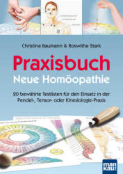 Manual practic: Noua homeopatie (ISBN: 9783863741068)