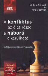 A konfliktus az élet része a háború elkerülhető (2009)