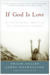 If God Is Love - Philip Gulley (ISBN: 9780060816155)