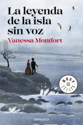 La leyenda de la isla sin voz - VANESSA MONTFORD (ISBN: 9788490624067)