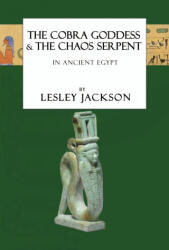 Cobra Goddess & The Chaos Serpent - Brian Andrews (ISBN: 9781910191248)
