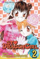 St. ? Dragon Girl, Vol. 2 (ISBN: 9781421520117)