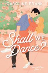 Shall We Dance? (ISBN: 9781960106025)