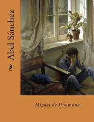 Abel Sanchez (ISBN: 9781539513032)