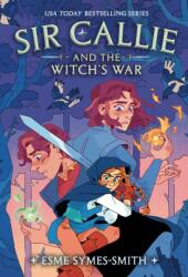 Sir Callie and the Witch's War (ISBN: 9780593711118)