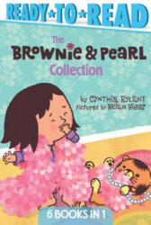 The Brownie & Pearl Collection - Cynthia Rylant, Brian Biggs (ISBN: 9781481486538)