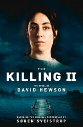 Killing 2 - David Hewson (ISBN: 9781447208426)