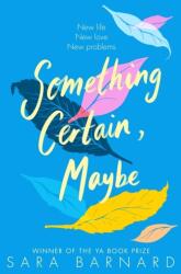Something Certain, Maybe (ISBN: 9781529003604)