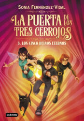 LOS CINCO REINOS ETERNOS - SONIA FERNANDEZ-VIDAL (2019)