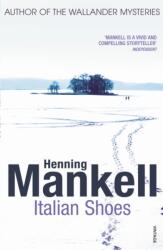 Italian Shoes - Henning Mankell (ISBN: 9780099512981)