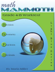 Math Mammoth Grade 4-B Worktext - Maria Miller (ISBN: 9781942715634)